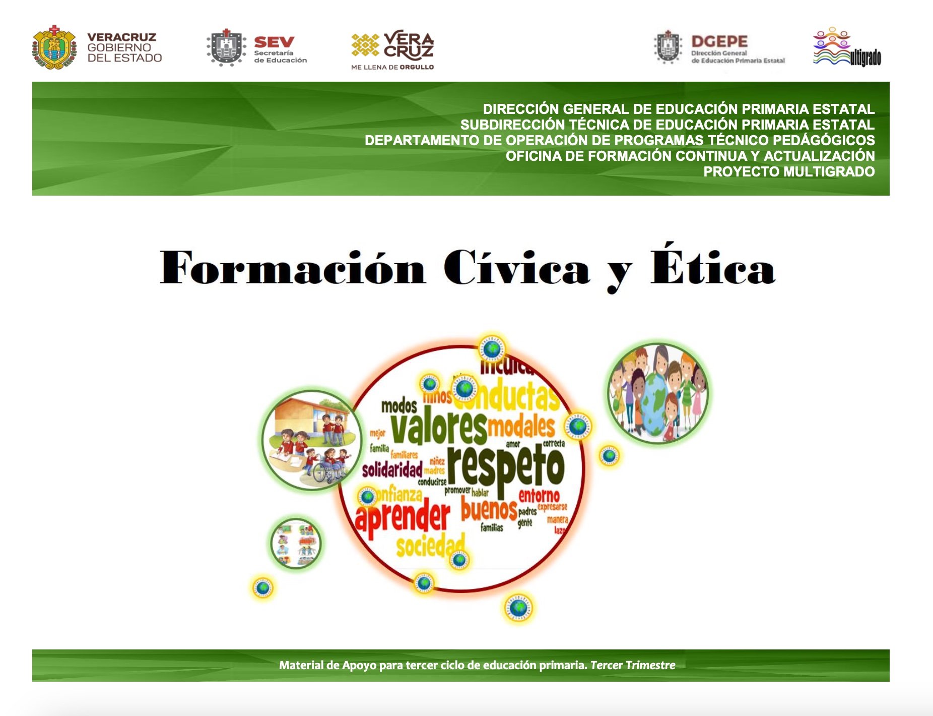 Formación Cívica y Ética. Material de apoyo para tercer ciclo. Tercer Trimestre
