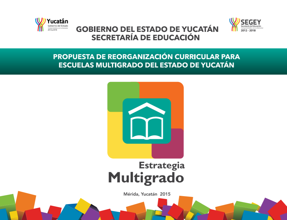 Propuesta de reorganización curricular para escuelas multigrado del Estado de Yucatán