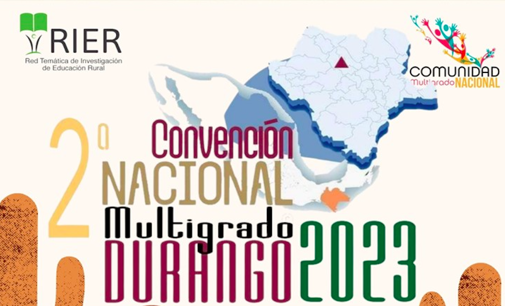 La RIER presente en la Segunda Convención Nacional Multigrado Durango 2023