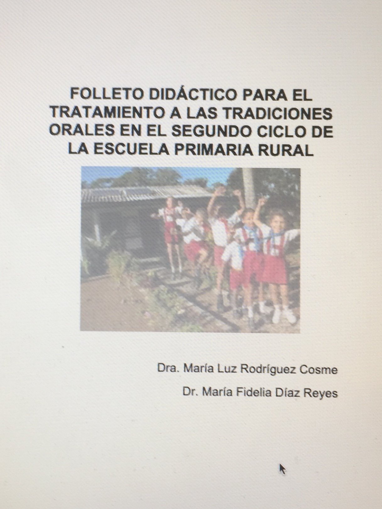 Folleto didáctico para el tratamiento de las tradiciones orales en el segundo ciclo de la escuela primaria rural